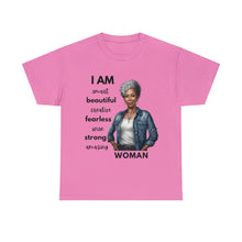 Load image into Gallery viewer, I am Woman Affirmations Tshirt GH