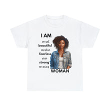 Load image into Gallery viewer, I am Women Affirmations Tshirt 01