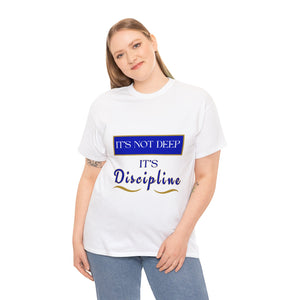 Discipline Woman's T-Shirt