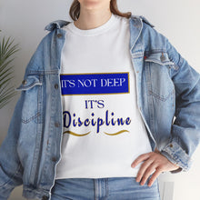 Load image into Gallery viewer, Discipline Woman&#39;s T-Shirt