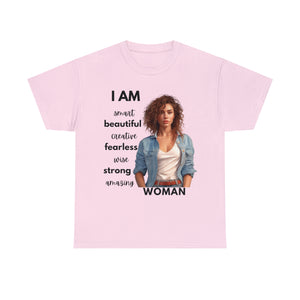 I am Women Affirmations Tshirt Brunette