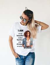 Load image into Gallery viewer, I am Women Affirmations Tshirt Brunette