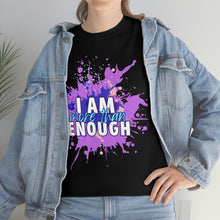 Load image into Gallery viewer, I am More than Enough T-shirt