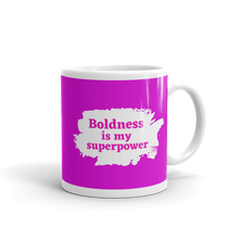 Load image into Gallery viewer, Boldness is my Superpower Mug Pink