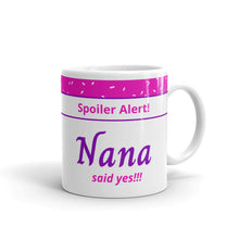 Load image into Gallery viewer, Nana Spoiler Alert Mug