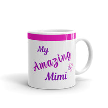 Load image into Gallery viewer, Amazing Mimi Coffee Mug