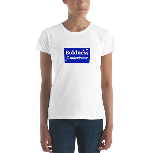 Boldness is My Superpower Women's short sleeve t-shirt