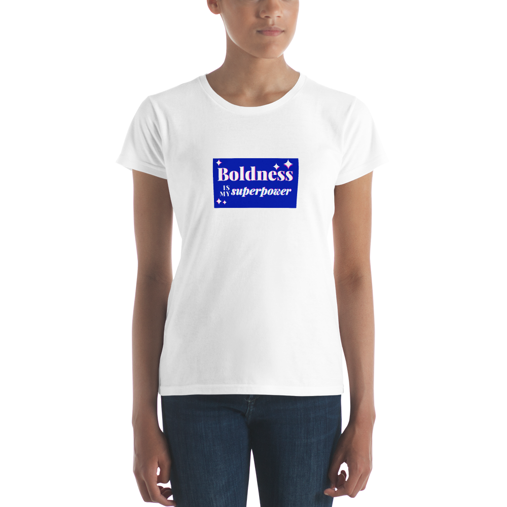 Boldness is My Superpower Women's short sleeve t-shirt